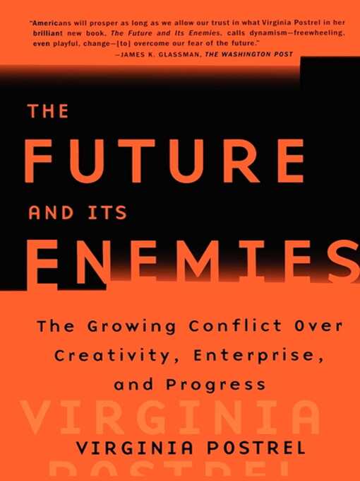 Cover image for The Future and Its Enemies